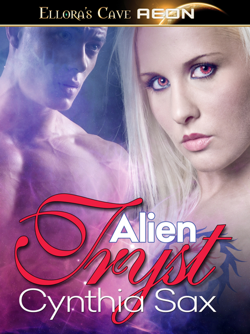 Title details for Alien Tryst by Cynthia Sax - Available